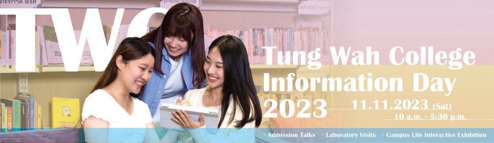 Tung Wah College - Registry - TWC Information Day 2023